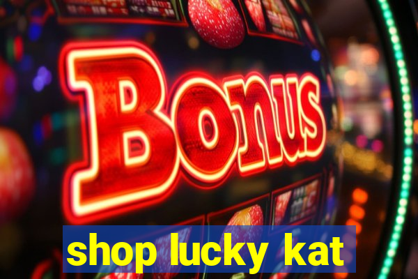 shop lucky kat