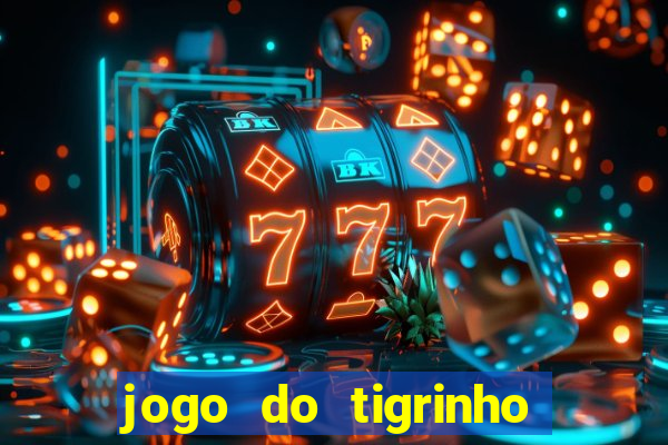 jogo do tigrinho fora do ar