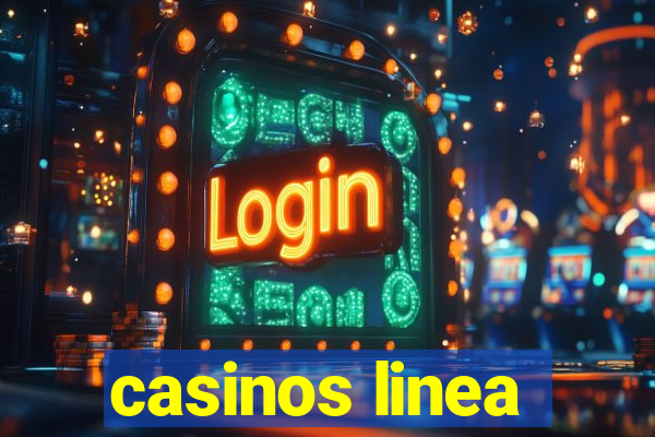 casinos linea