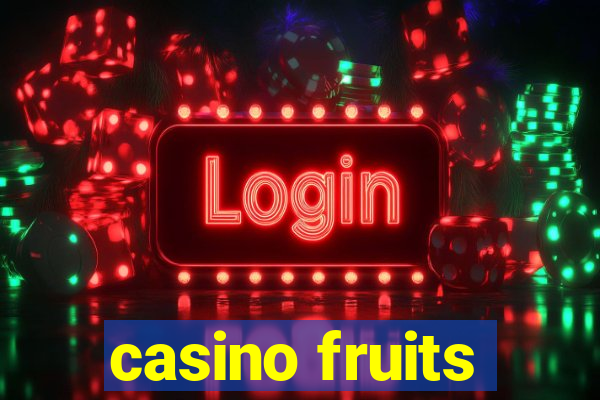 casino fruits