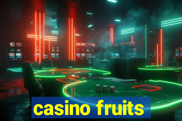 casino fruits