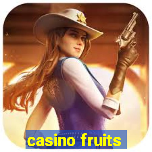 casino fruits