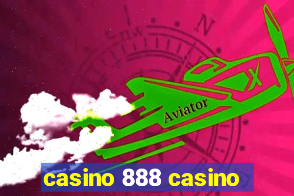 casino 888 casino