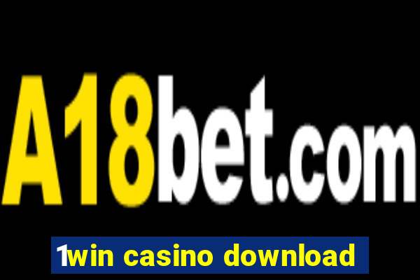 1win casino download