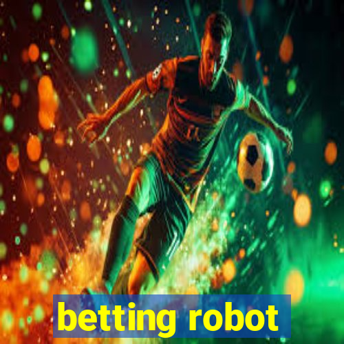 betting robot