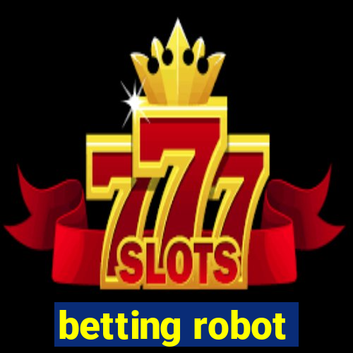 betting robot