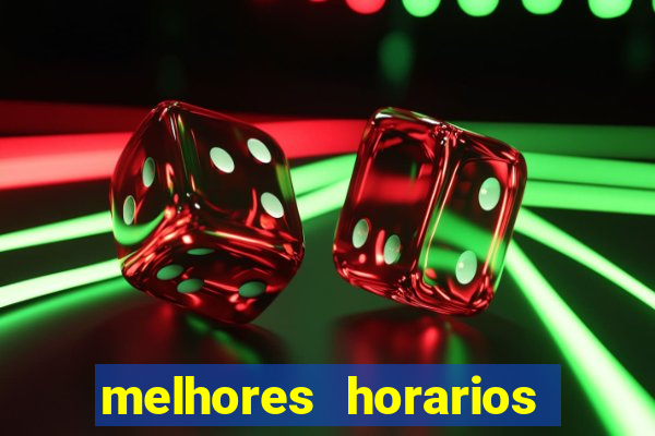 melhores horarios para jogar fortune touro