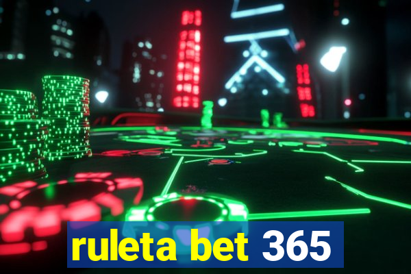 ruleta bet 365