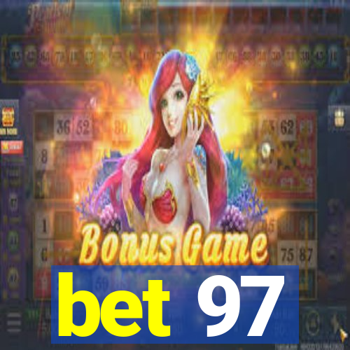 bet 97