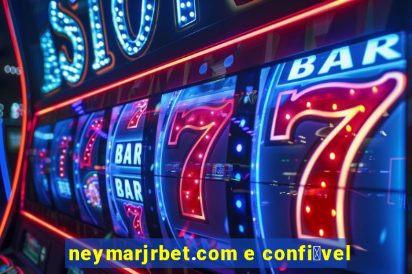 neymarjrbet.com e confi谩vel