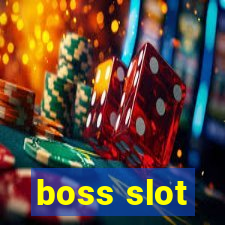 boss slot