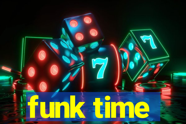 funk time