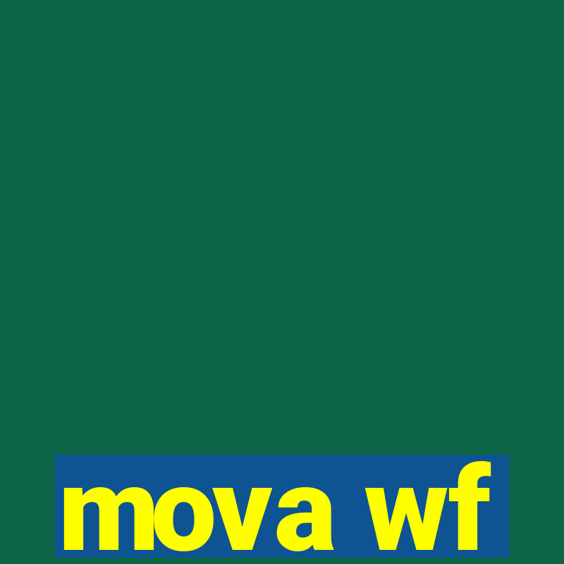 mova wf