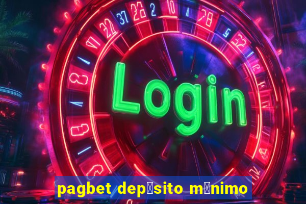 pagbet dep贸sito m铆nimo