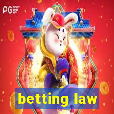 betting law