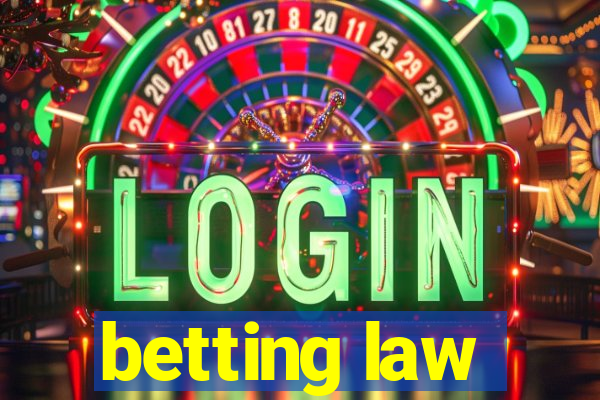 betting law