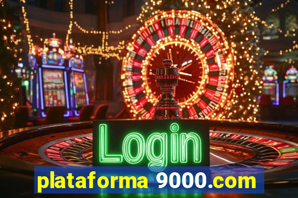 plataforma 9000.com