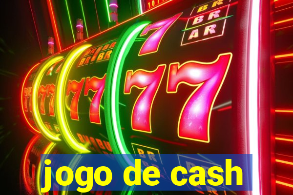 jogo de cash