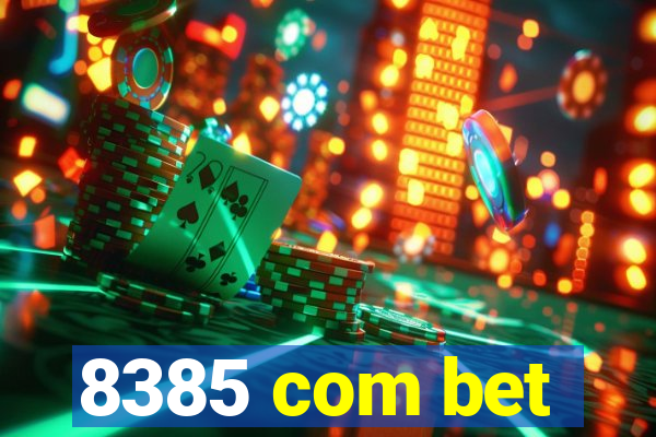 8385 com bet