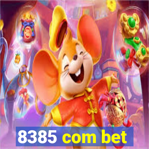 8385 com bet