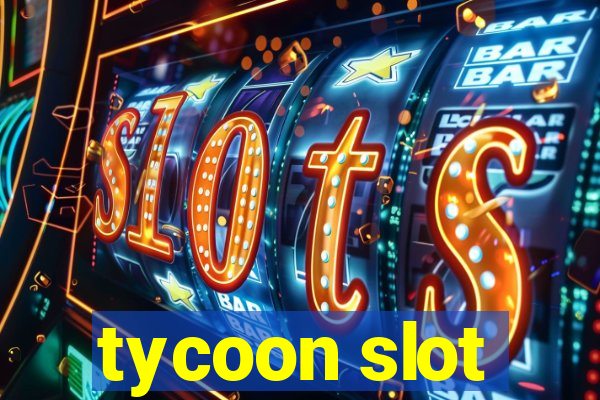 tycoon slot