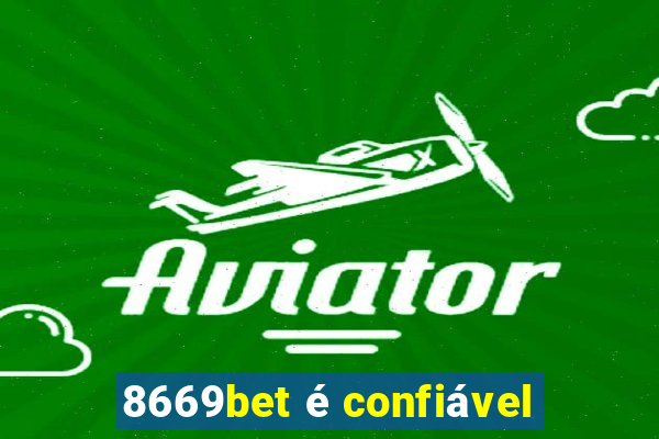 8669bet é confiável