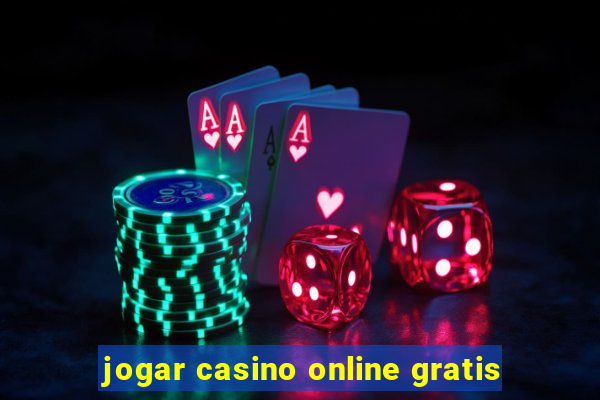 jogar casino online gratis