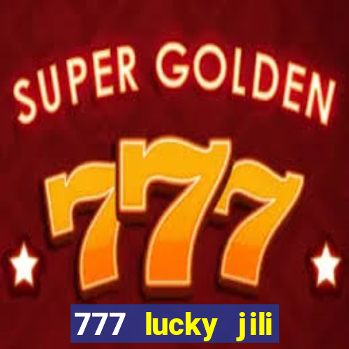 777 lucky jili slots casino