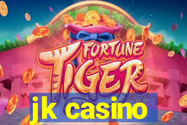 jk casino