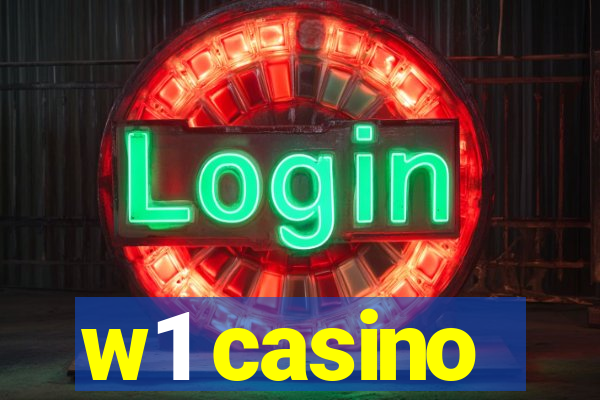 w1 casino