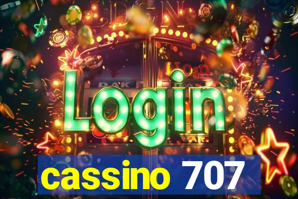 cassino 707