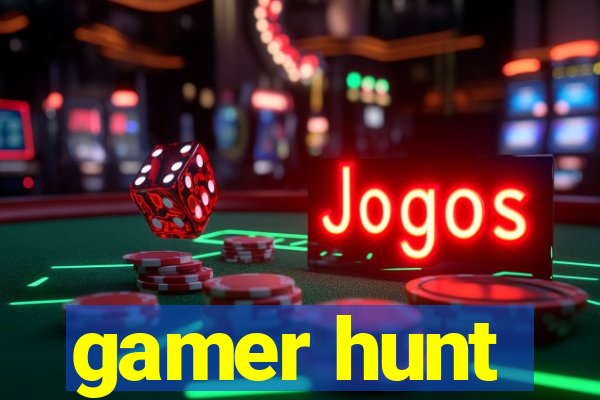 gamer hunt