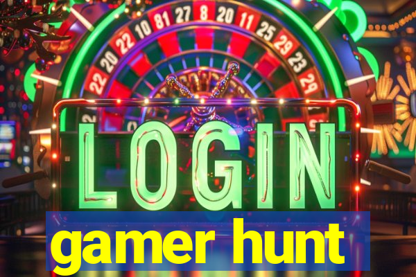 gamer hunt