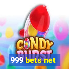 999 bets net