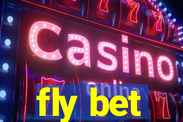 fly bet