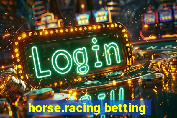 horse.racing betting