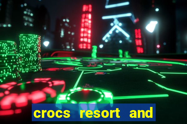 crocs resort and casino jaco