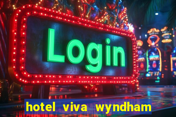 hotel viva wyndham fortuna beach