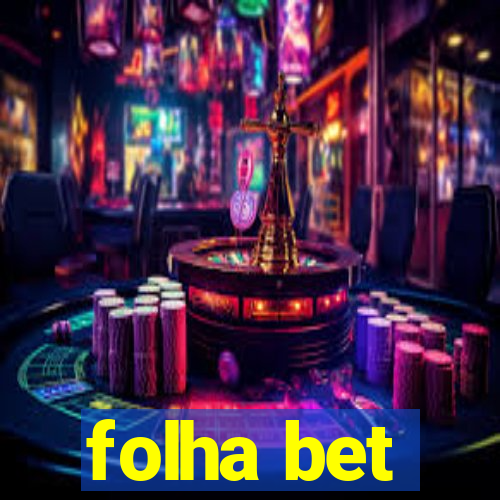 folha bet