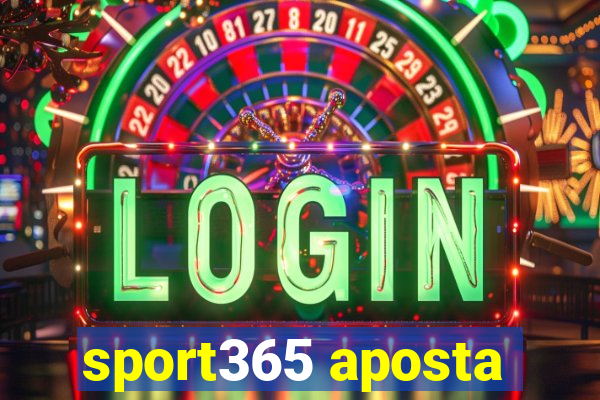 sport365 aposta