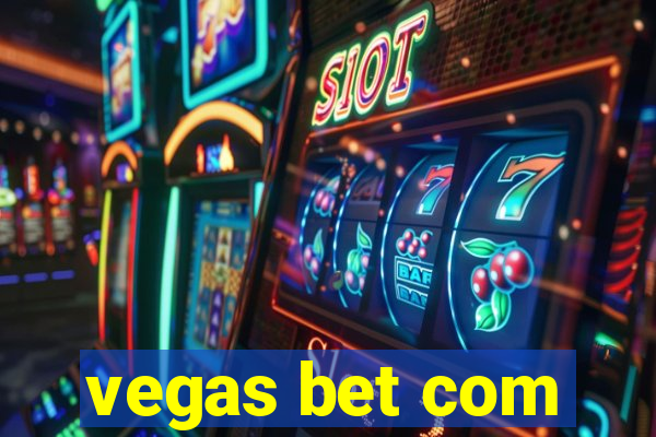 vegas bet com