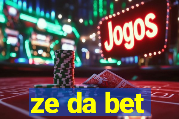 ze da bet