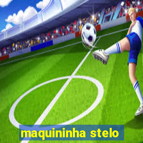 maquininha stelo