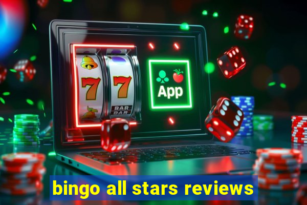 bingo all stars reviews