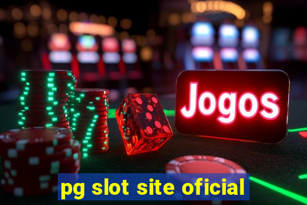 pg slot site oficial