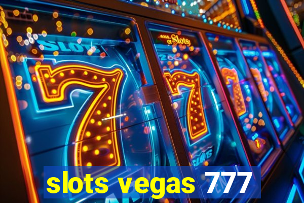 slots vegas 777