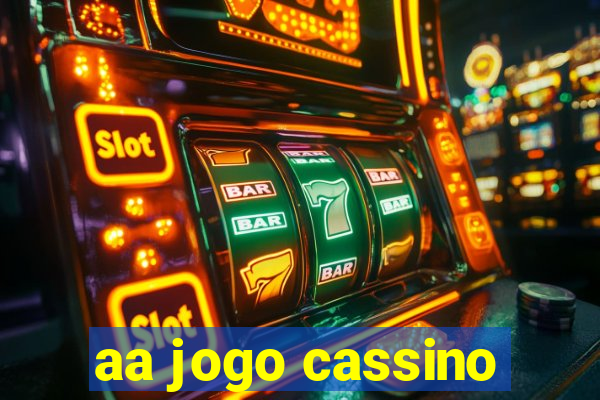 aa jogo cassino