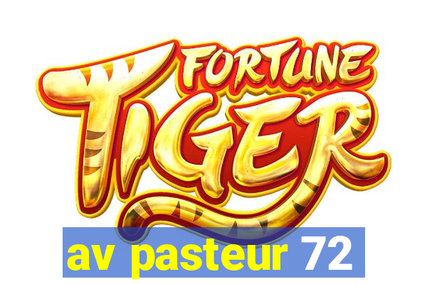 av pasteur 72