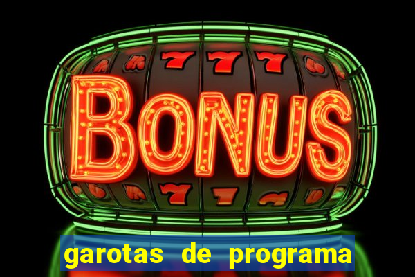 garotas de programa porto seguro