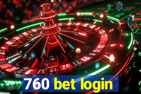 760 bet login